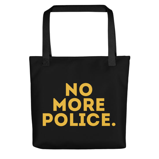 No More Police Tote Bag